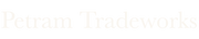 Petram Tradeworks - Home